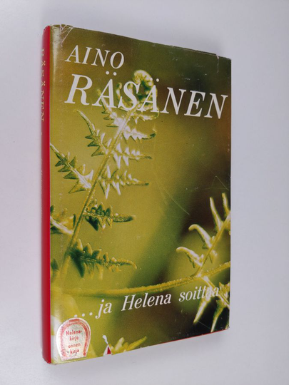 Aino Räsänen : ja Helena soittaa