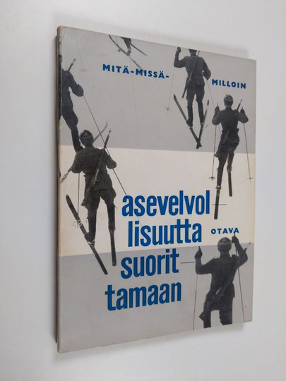 Asevelvollisuutta suorittamaan