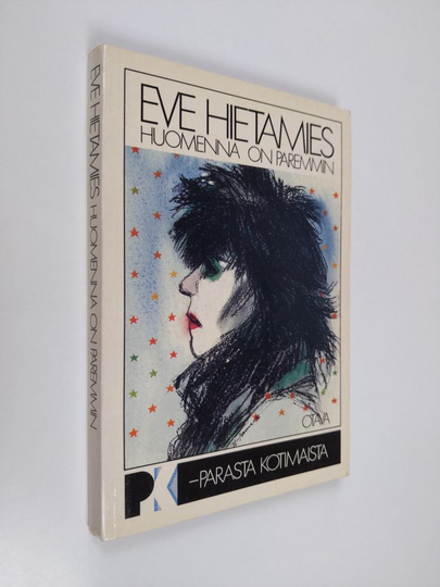 Eve Hietamies : Huomenna on paremmin