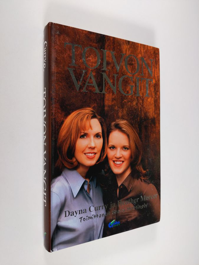 Dayna Curry : Toivon vangit