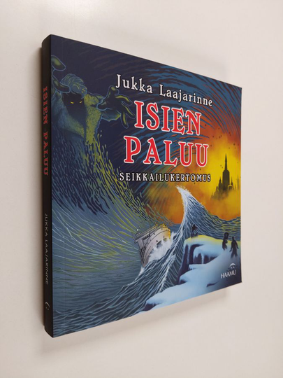 Jukka Laajarinne : Isien paluu : seikkailukertomus
