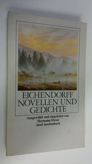 Joseph von Eichendorff : Novellen und Gedichte