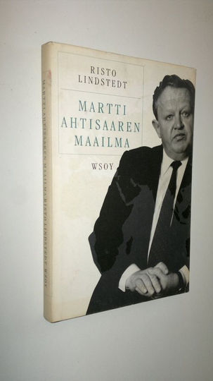 Risto Lindstedt : Martti Ahtisaaren maailma