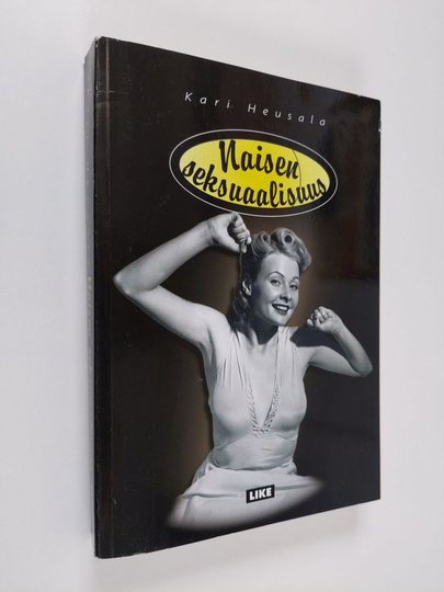 Kari Heusala : Naisen seksuaalisuus