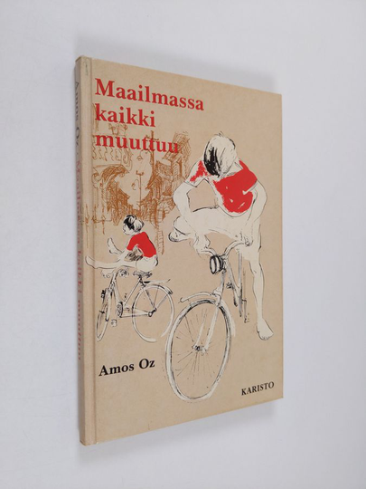 Amos Oz : Maailmassa kaikki muuttuu