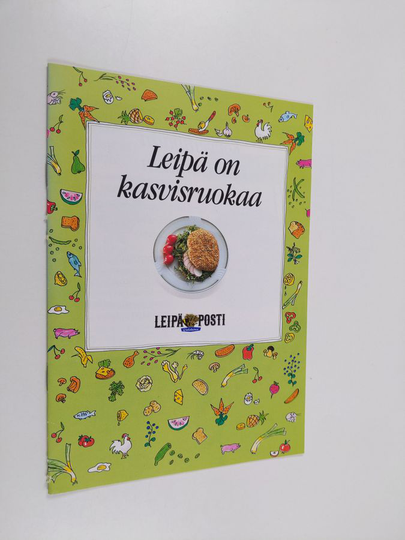 Leipä on kasvisruokaa