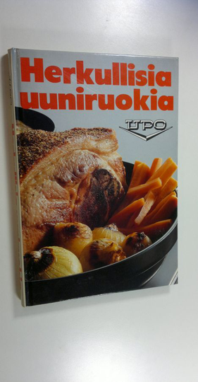 Nanna Saabye : Herkullisia uuniruokia