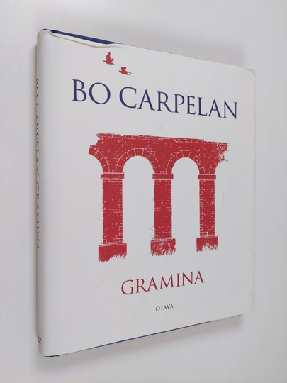 Bo Carpelan : Gramina : reunamerkintöjä Horatiuksen, Vergiliuksen ja Danten runouteen