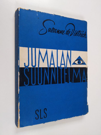 Suzanne de Dietrich : Jumalan suunnitelma : Raamatun lukijan opas
