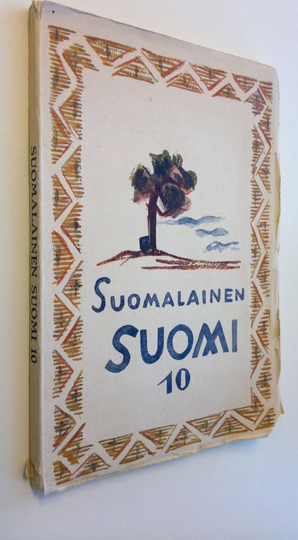 Suomalainen Suomi nro 10 / 1927 : Suomalaisuuden liiton julkaisema kulttuuripoliittinen aikakauskirja
