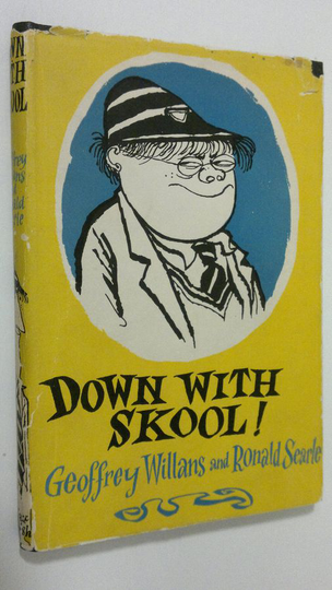 Geoffrey Willans : Down with skool! : a guide to school life for tiny pupils and their parents