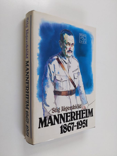 Stig Jägerskiöld : Mannerheim 1867-1951