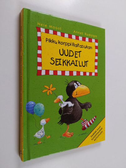 Nele Moost : Pikku korppi Raitasukan uudet seikkailut