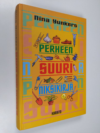 Nina Yunkers : Perheen suuri niksikirja