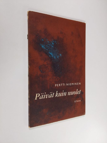 Pertti Nieminen : Päivät kuin nuolet : runoja