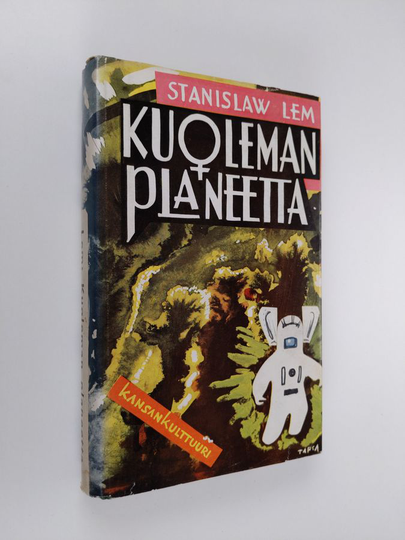 Stanislaw Lem : Kuoleman planeetta : utopistinen romaani