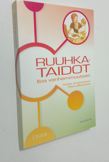 Kaisla Joutsenniemi : Ruuhkataidot : iloa vanhemmuuteen
