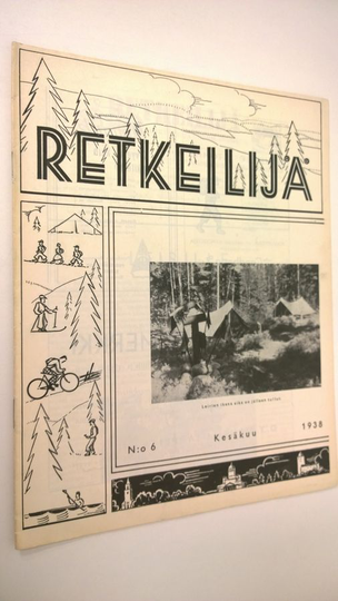 Retkeilijä N:o 6 1938 : yleinen retkeily- ja ulkoilulehti