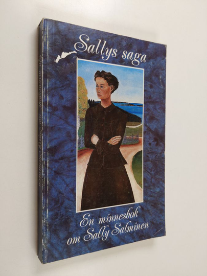 red. av Anna Bondestam : Sallys saga : en bok om Sally Salminen till 50-årsminnet av Katrina