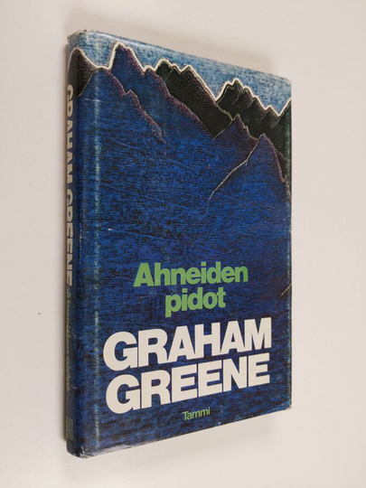 Graham Greene : Ahneiden pidot
