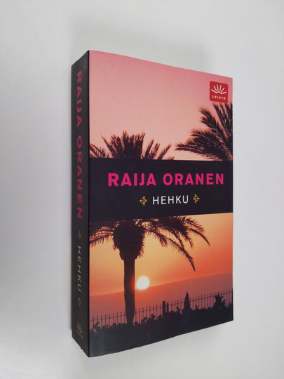 Raija Oranen : Hehku