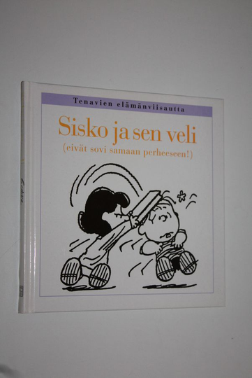 Charles M. Schulz : Sisko ja sen veli (eivät sovi samaan perheeseen!)