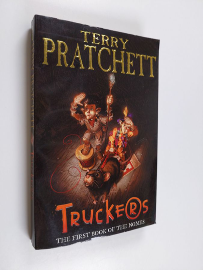 Terry Pratchett : Truckers : the first book of the nomes