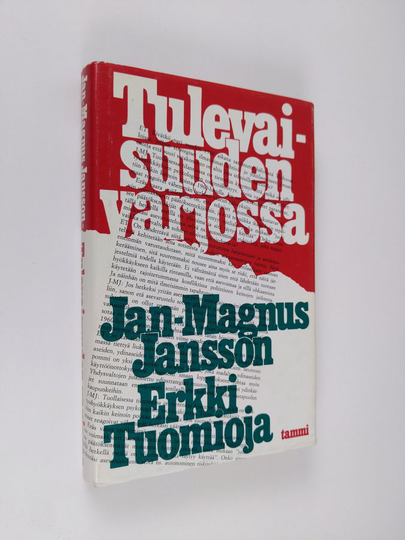 Jan-Magnus Jansson ym. : Tulevaisuuden varjossa