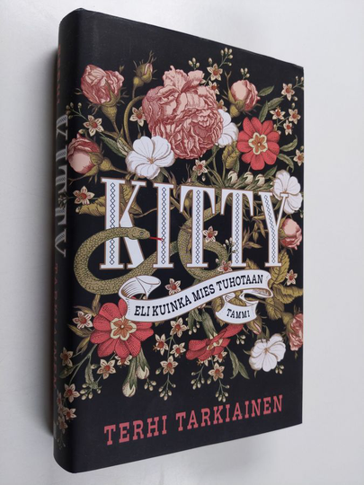 Terhi Tarkiainen : Kitty, eli kuinka mies tuhotaan