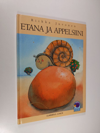 Riikka Juvonen : Etana ja appelsiini