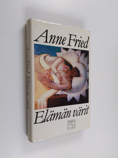 Anne Fried : Elämän värit