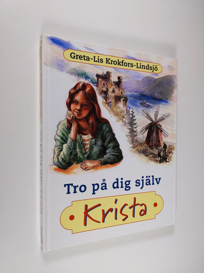 Greta-Lis Krokfors-Lindsjö : Tro på dig själv, Krista