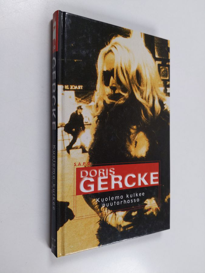 Doris Gercke : Kuolema kulkee puutarhassa