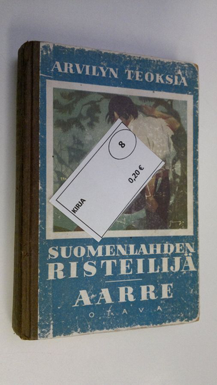 Arvid Lydecken : Arvilyn teoksia 2 : Suomenlahden risteilijä ; Aarre