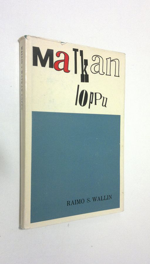 Raimo S. Wallin : Matkan loppu : Novelleja