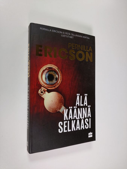 Pernilla Ericson : Älä käännä selkääsi