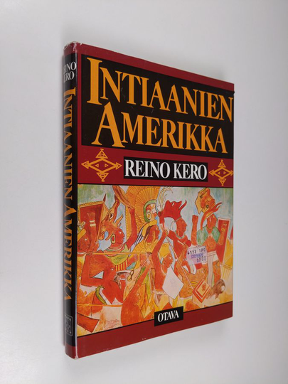 Reino Kero : Intiaanien Amerikka