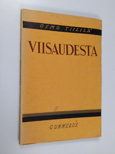 Osmo Tiililä : Viisaudesta : uskonnollisen tiedon tutkistelua