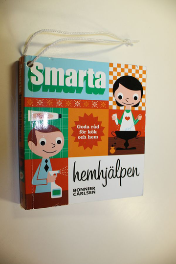 Anna Harvard : Smarta hemhjälpen : God råd för kök och hem