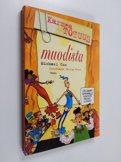 Michael Cox : Karmea totuus muodista