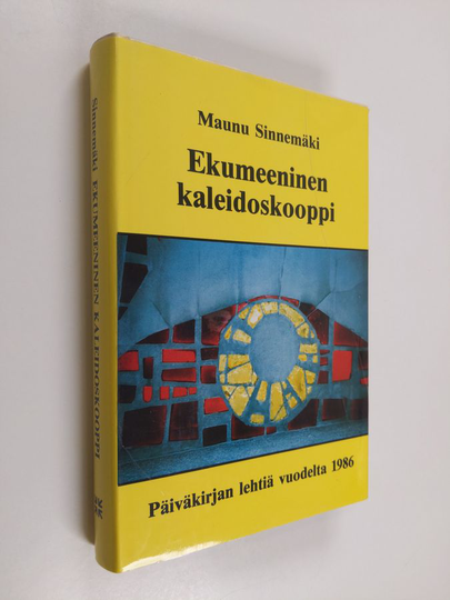 Maunu Sinnemäki : Ekumeeninen kaleidoskooppi : päiväkirjan lehtiä vuodelta 1986