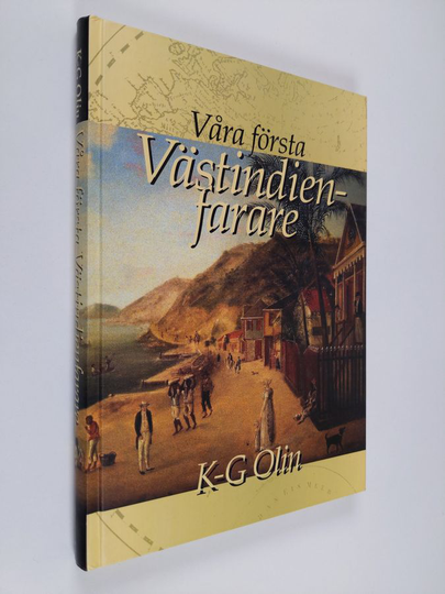 K.-G. Olin : Våra första västindienfarare