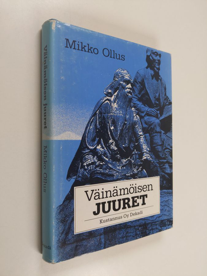 Mikko Ollus : Väinämöisen juuret