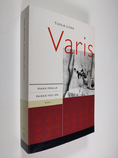 Tuula-Liina Varis : Maan päällä paikka yksi on