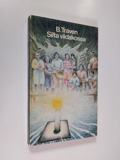 B. Traven : Silta viidakossa