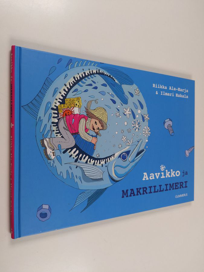 Riikka Ala-Harja : Aavikko ja makrillimeri