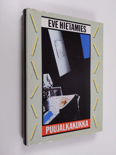 Eve Hietamies : Puujalkakukka