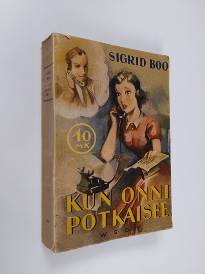 Sigrid Boo : Kun onni potkaisee