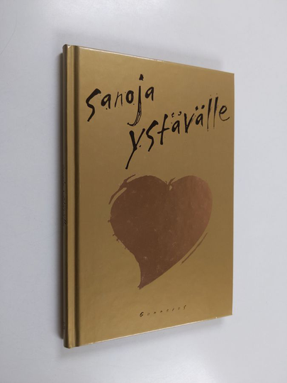 Arto Manninen (toim.) : Sanoja ystävälle
