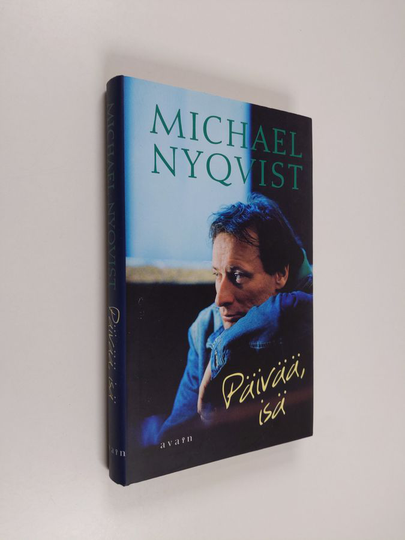 Michael Nyqvist : Päivää, isä